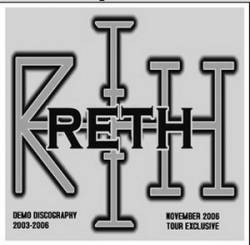 Reth : Demo Discography 2003-2006